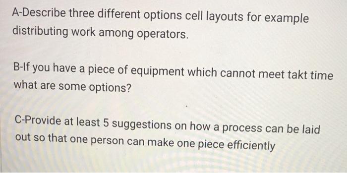 Need help in lean manufacturing A-Describe three