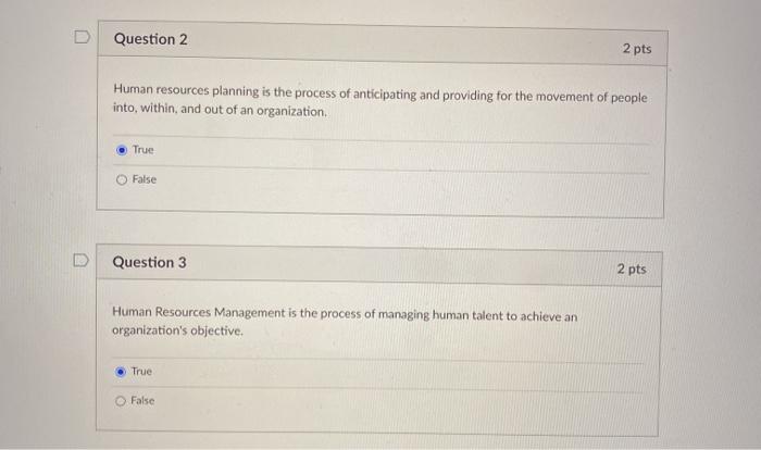 Question 2 2 pts Human resources planning is the