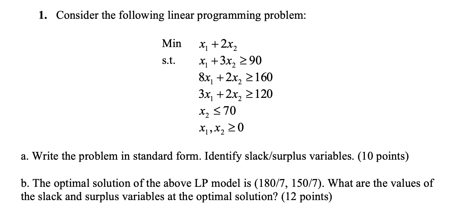 1. Consider the following linear programming