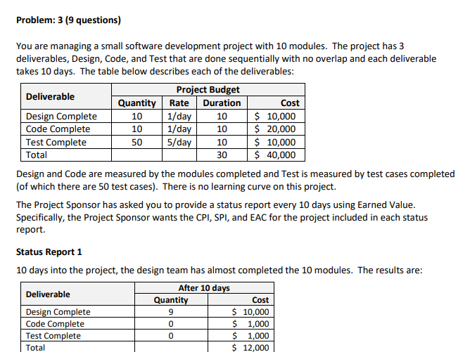 Calculate CPI, SPI and EAC 10 Problem: 3 (9