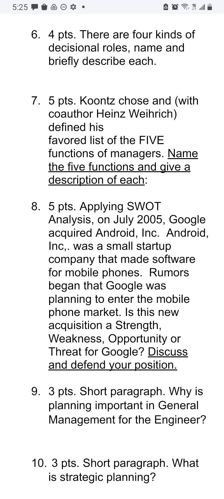 6. 4 pts. There are four kinds of decisional