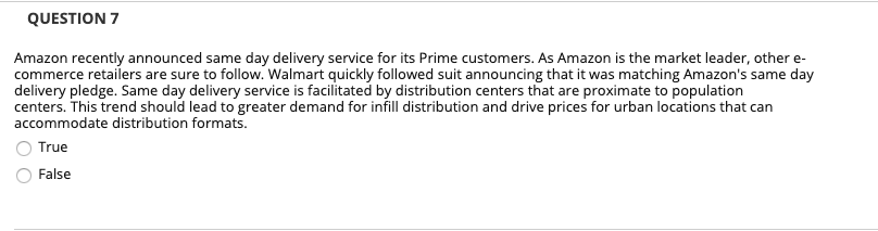 QUESTION 7 Amazon recently announced same day