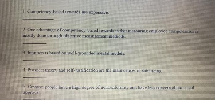 1. Competency-based rewards are expensive. 2. One