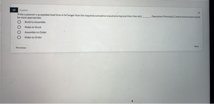 19 5 points If the customer's acceptable lead