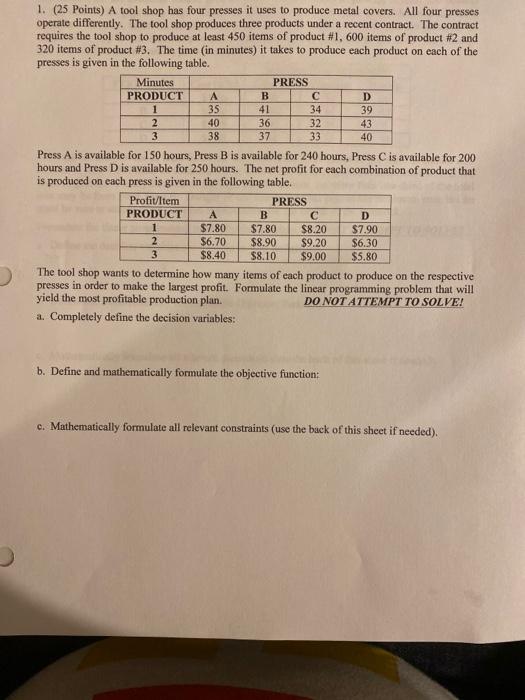 B 41 1 2 40 40 1. (25 Points) A tool shop has