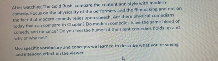 After watching The Gold Rush, compare the content