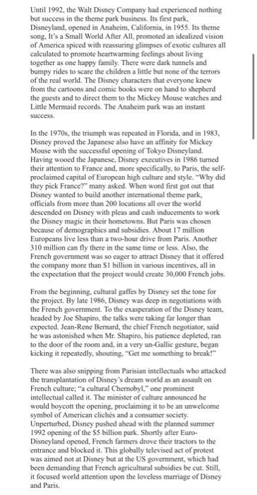 Until 1992, the Walt Disney Company had