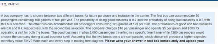 Abus company has to choose between two different