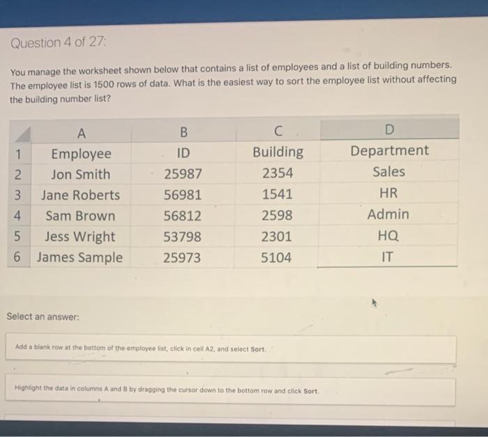 Question 4 of 27 You manage the worksheet shown