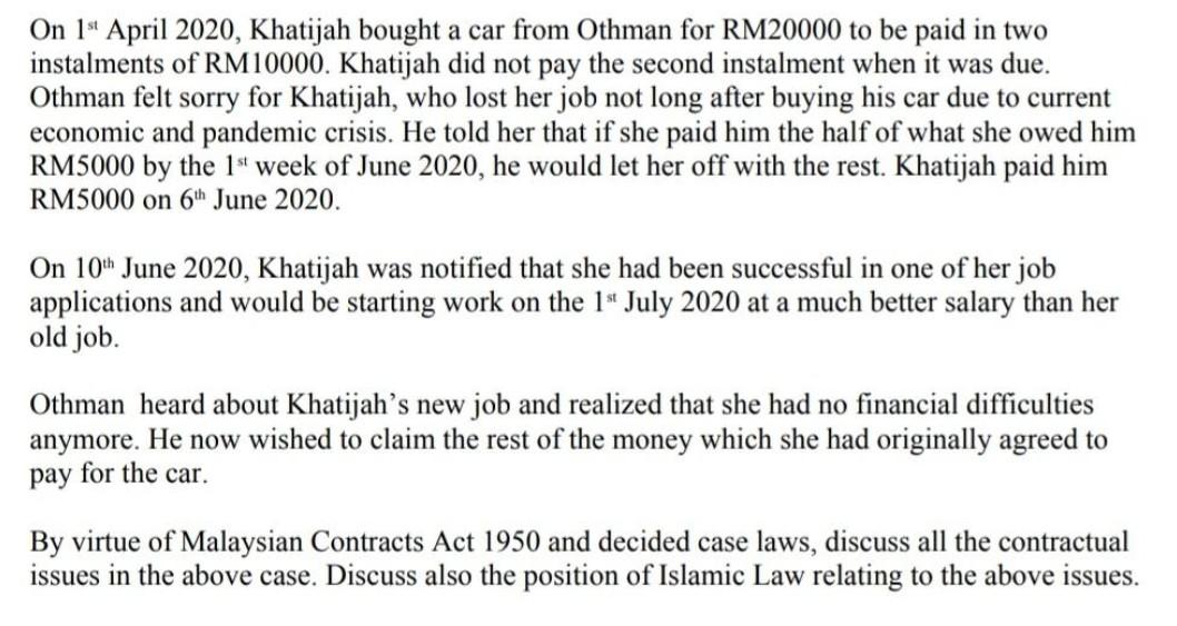 On 1* April 2020, Khatijah bought a car from