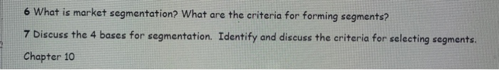 question 7 6 What is market segmentation? What