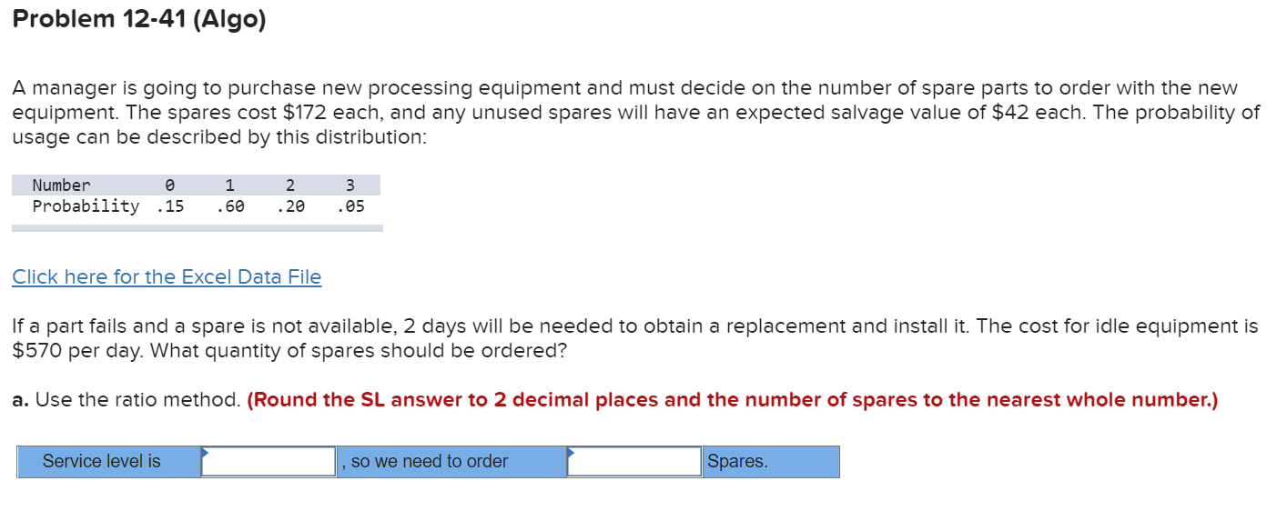 Problem 12-41 (Algo) A manager is going to