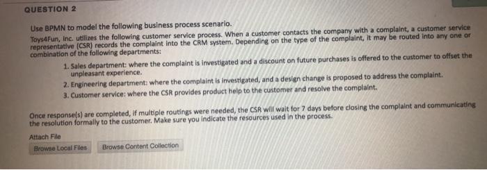 Business process management QUESTION 2 Use BPMN