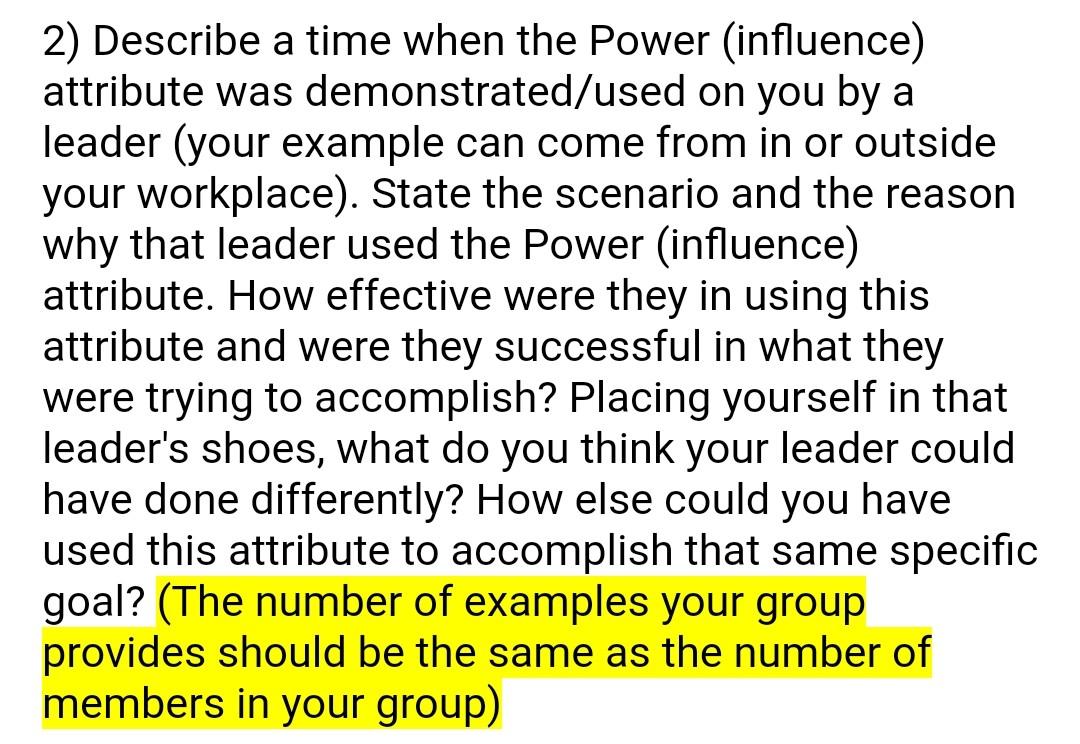 2) Describe a time when the Power (influence)