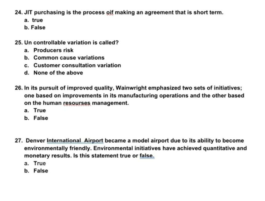 24. JIT purchasing is the process oif making an