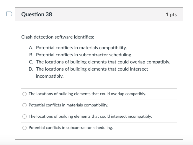Question 38 1 pts Clash detection software