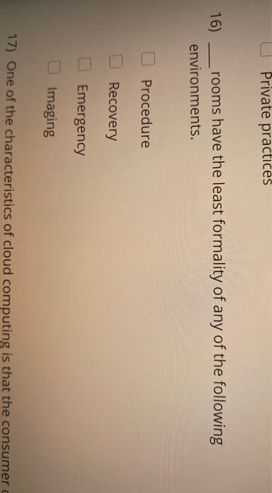 U Private practices 16) rooms have the least