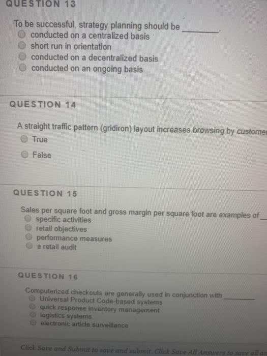 QUESTION 13 To be successful, strategy planning