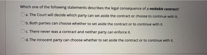 Which one of the following statements describes