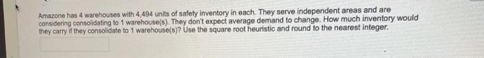 Amazone has 4 warehouses with 4,494 units of