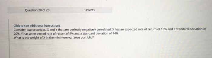 Question 20 of 20 3 Points Click to see