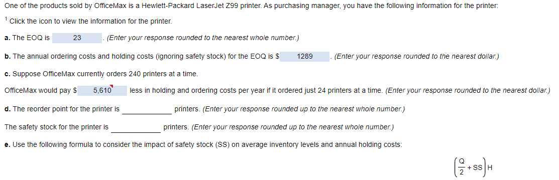 One of the products sold by OfficeMax is a