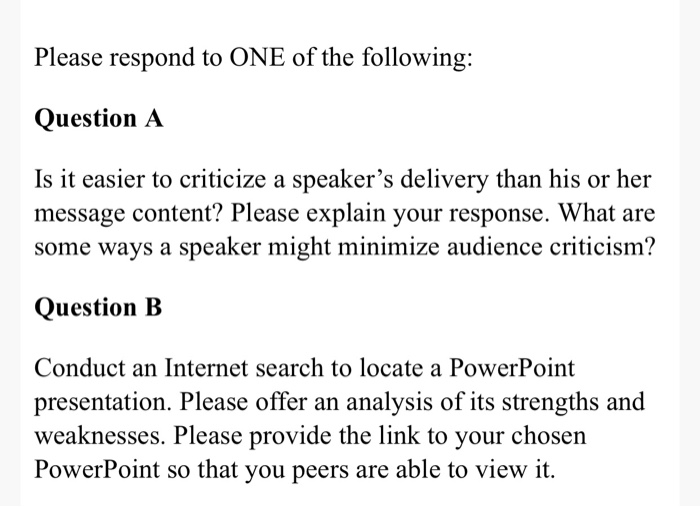 Please respond to ONE of the following: Question