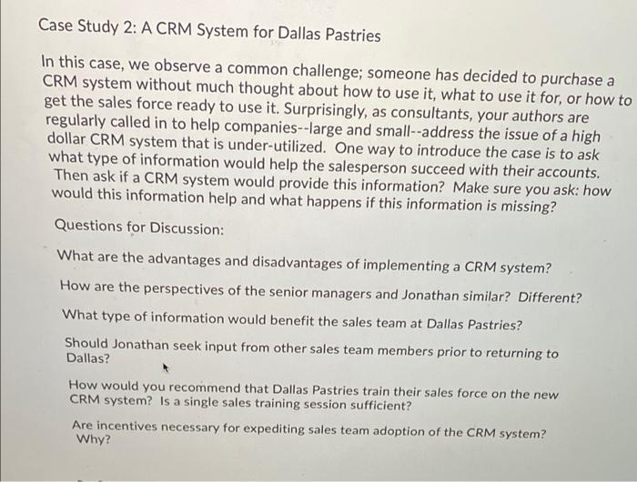 Case Study 2: A CRM System for Dallas Pastries In