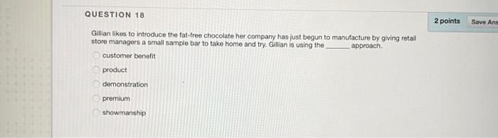 QUESTION 18 2 points Save Ans Gillian likes to