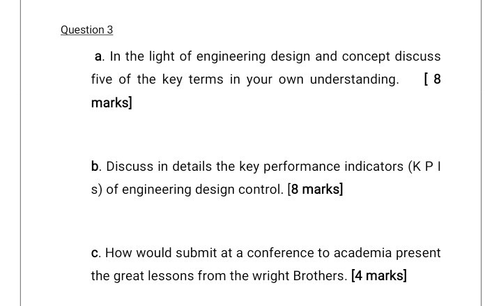 Question 3 a. In the light of engineering design