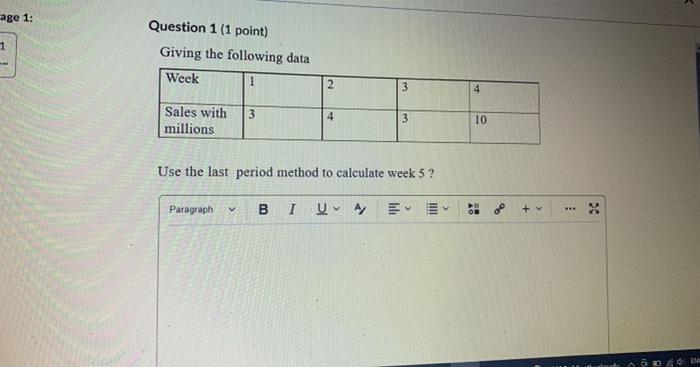 age 1: 1 Question 1 (1 point) Giving the