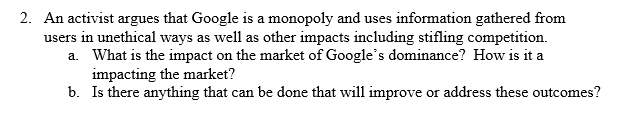2. An activist argues that Google is a monopoly