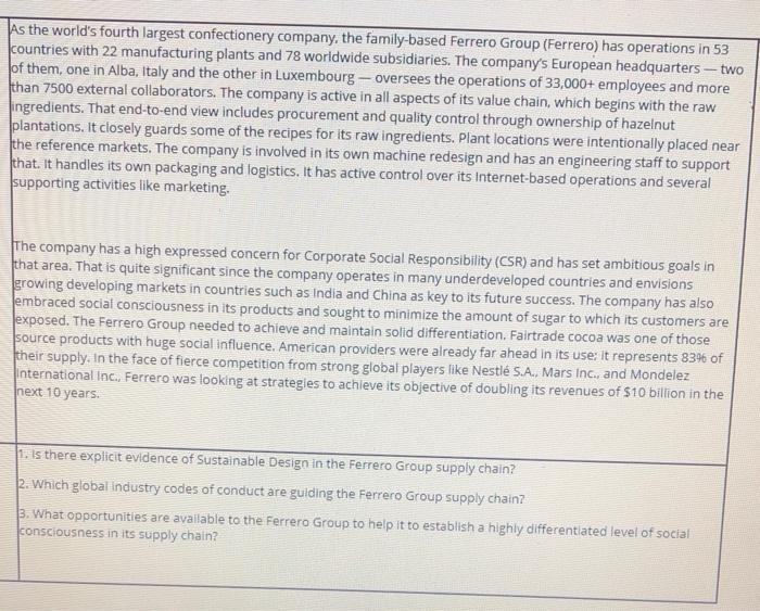 As the world's fourth largest confectionery