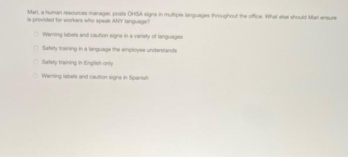 Mari, a human resources manager, posts OHSA signs