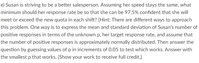 You manage employees in a telemarketing firm.