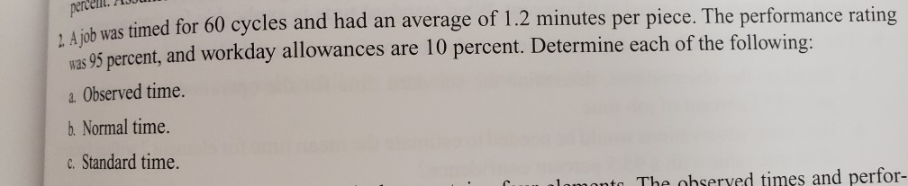 pl 2. A job was timed for ish was timed for 60