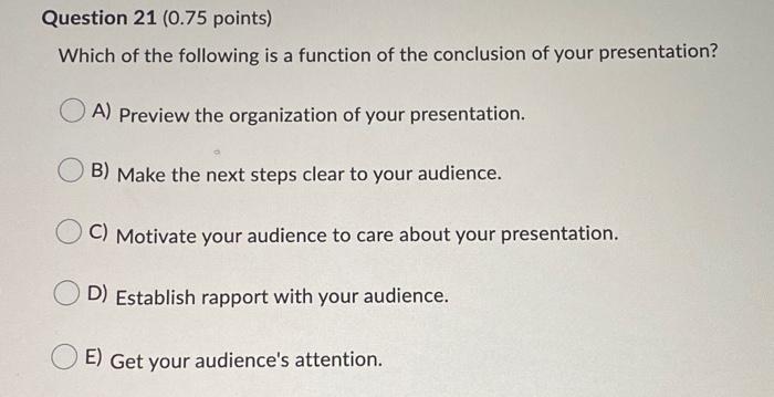 Question 18 (0.75 points) If someone asks a