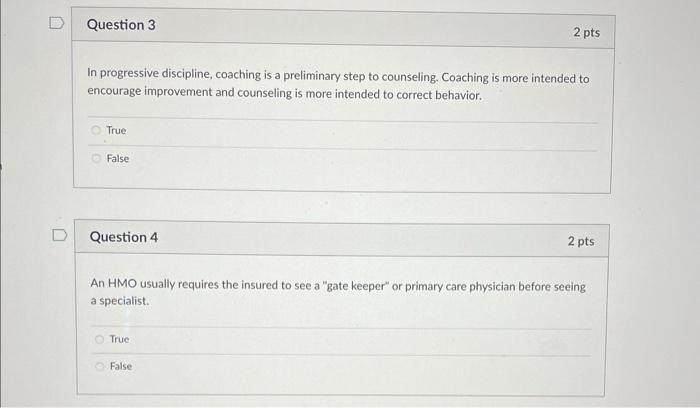 Question 3 2 pts In progressive discipline,