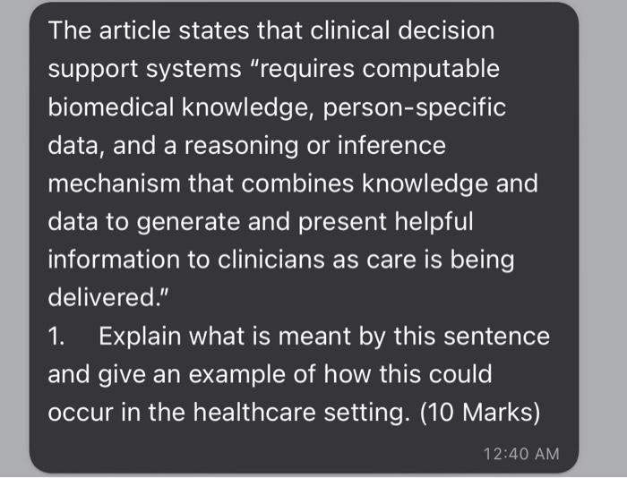 The article states that clinical decision support