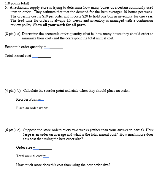 (18 points total) 6. A restaurant supply store is