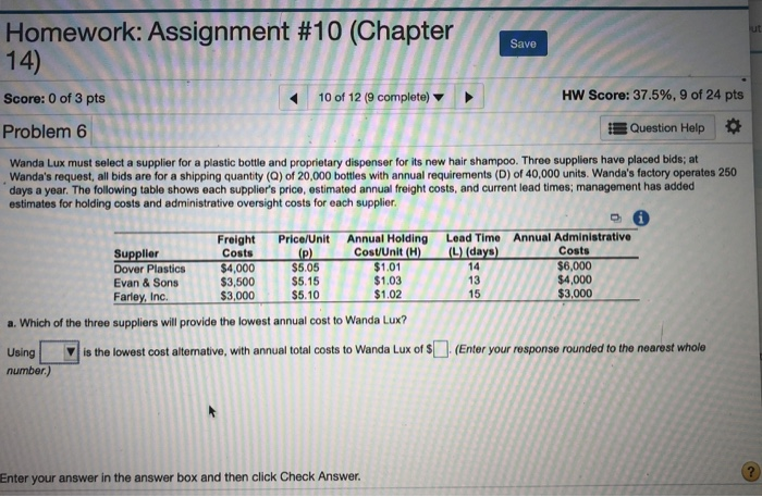 Wanda Lux must select a supplier for a plastic