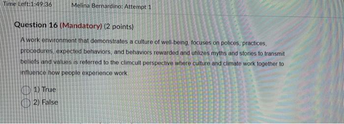 Question 15 (Mandatory) (2 points) The is the