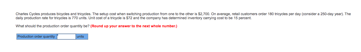 Please round answer correctly. Charles Cycles