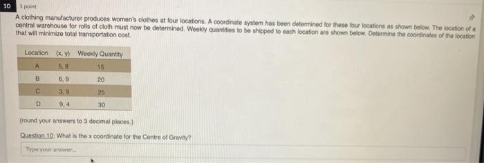 10 1 point A clothing manutacturer produces