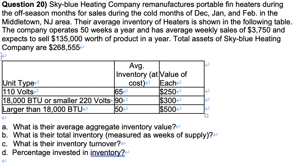 Question 20) Sky-blue Heating Company