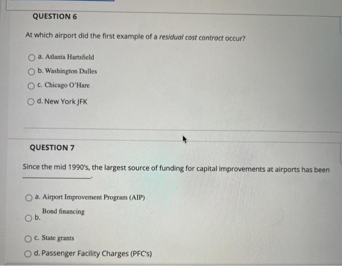 QUESTION 6 At which airport did the first example