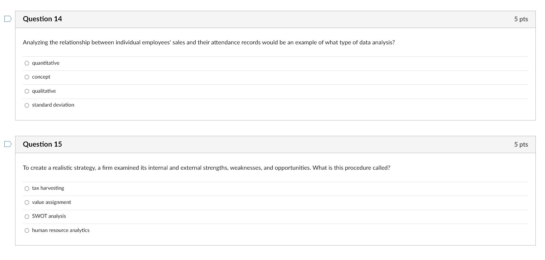Question 14 5 pts Analyzing the relationship
