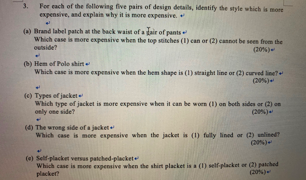 3. For each of the following five pairs of design