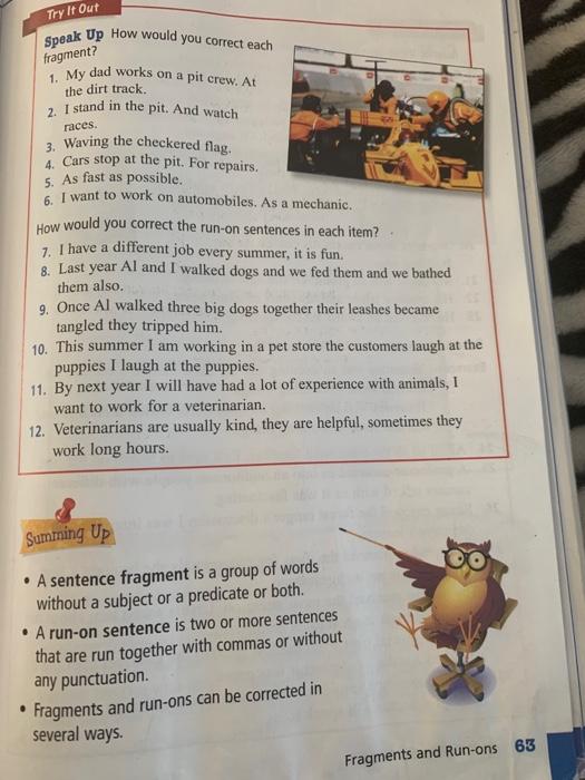 10 Fragments and Run-ons (p. 62) Label each group