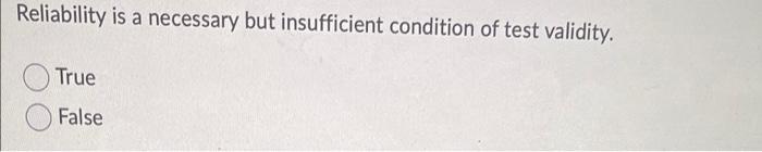 Reliability is a necessary but insufficient